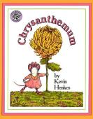 Chrysanthemum by Kevin Henkes